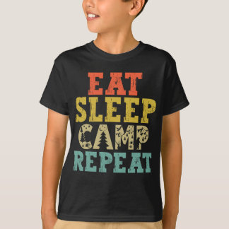 Essen Schlaf Camp Wiederholung Camping Lover T-Shirt