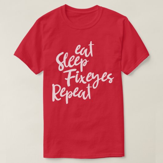 Essen Schlaf Fixaugen Schlaf Shirt Optometrie Gesc (Design vorne)