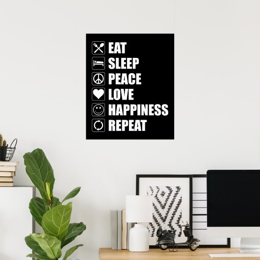Essen Schlaf Frieden Liebe Glück wiederholen Poster (Heimbüro)