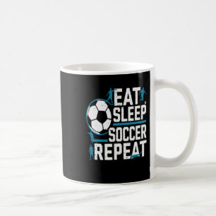 Essen Schlaf Fußball Wiederholen Tägliche Fußball- Kaffeetasse