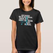 Essen Schlaf gehen zu Kliniken Krankenpflege Schul T-Shirt (Vorderseite)