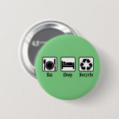 Essen Schlaf Gerecycelt Niedlich Grün Recycelnd Um Button (Vorne & Hinten)
