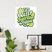 Essen Schlaf gute Tiere Wiederholung Poster (Heimbüro)