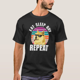 Essen Schlaf kaufen Wiederholung Dogecoin T-Shirt
