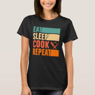Essen Schlaf Kochen Wiederholung Shirt Kochen Kuli