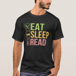 Essen Schlaf lesen T-Shirt