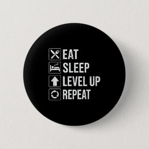 Essen Schlaf Level Up Wiederholen lustige Jungs Ki Button