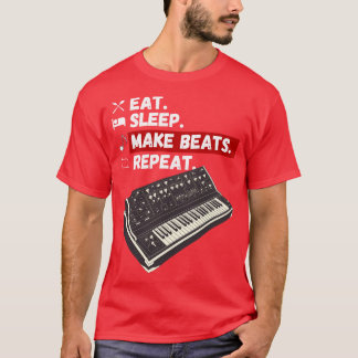 Essen Schlaf machen Beats wiederholen T-Shirt