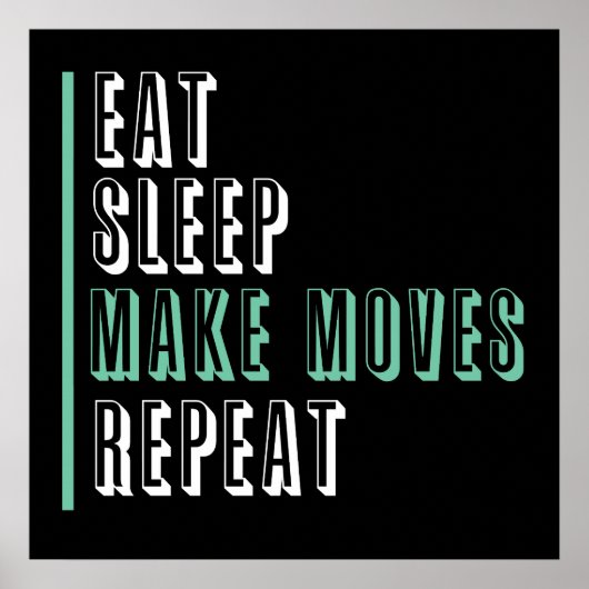 Essen Schlaf machen Bewegung wiederholen - Unterne Poster (Vorne)