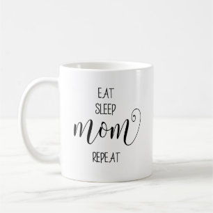 Essen Schlaf Mama Zitat Kaffeetasse