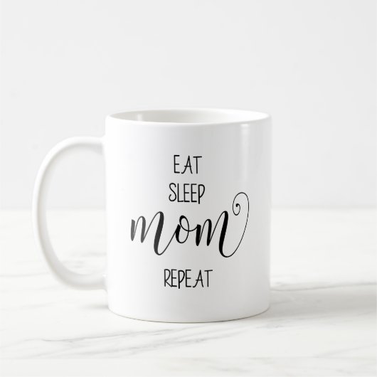 Essen Schlaf Mama Zitat Kaffeetasse (Links)