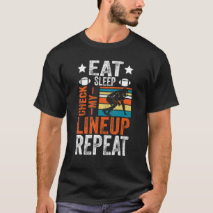 Essen Schlaf Meine Aufstellung überprüfen Wiederho T-Shirt