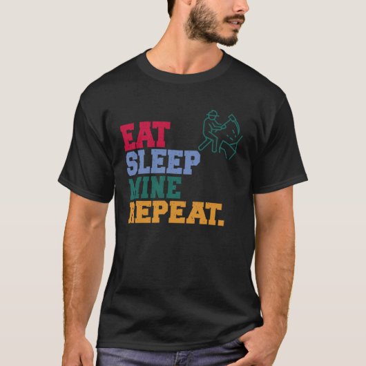 Essen Schlaf Mine Repeat Miner T-Shirt (Vorderseite)