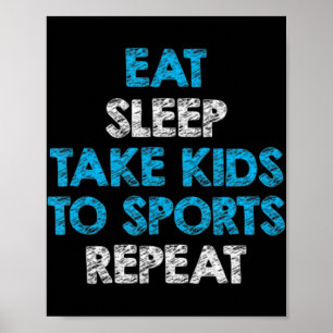 Essen Schlaf nehmen Kinder zum Sport Wiederholung Poster
