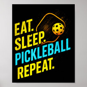 Essen Schlaf Pickleball wiederholen - lustige Spie Poster