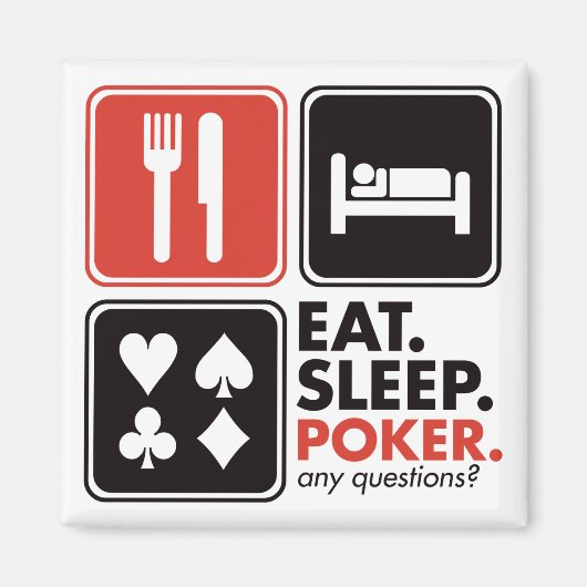 Essen Schlaf Poker Magnet (Vorne)