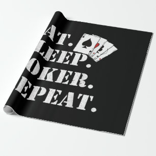Essen Schlaf Poker Wiederholen Casino Spruch Poker Geschenkpapier