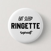 Essen Schlaf Ringette Wiederholung Ringette Player Button (Vorderseite)