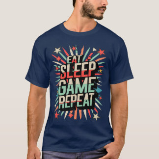 Essen Schlaf Spiel Wiederholen lustiger Spruch T-Shirt