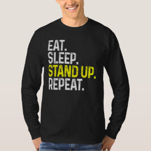 Essen Schlaf stehen auf Wiederholung lustige Stand T-Shirt