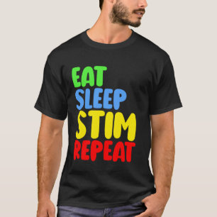 Essen Schlaf Stim Wiederholen Autismus Kinder Spek T-Shirt