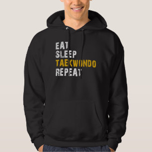 Essen Schlaf Taekwondo wiederholen Hoodie