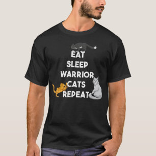Essen Schlaf Warrior Katzen Wiederholung Funny Cat T-Shirt