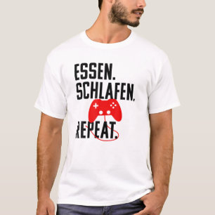 Essen Schlaf Zocken Repeat! Funny Gamer Sprichwort T-Shirt