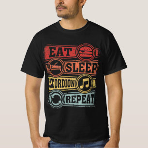 Essen Schlafen Akkordeon Wiederholen T-Shirt