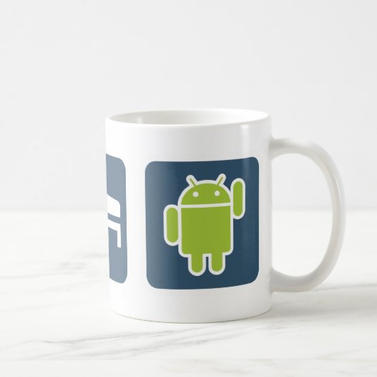 Essen. Schlafen. Android. Kaffeetasse (Rechts)