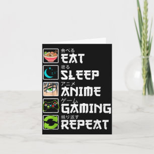 Essen Schlafen Anime Gaming Wiederholen Gamer Männ Karte