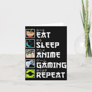 Essen Schlafen Anime Gaming Wiederholen Kawaii Ota Karte