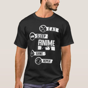 Essen Schlafen Anime Gaming Wiederholen Kawaii Ota T-Shirt