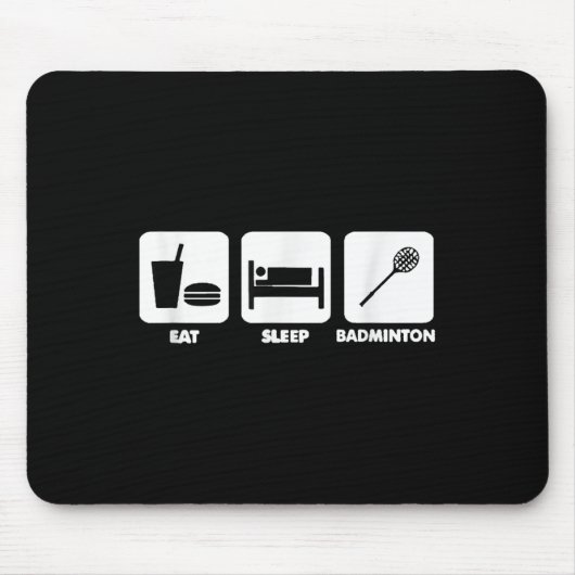 Essen Schlafen Badminton Mousepad (Vorne)