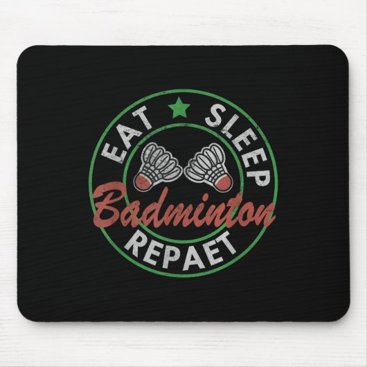 Essen Schlafen Badminton Wiederholen  Mousepad (Vorne)