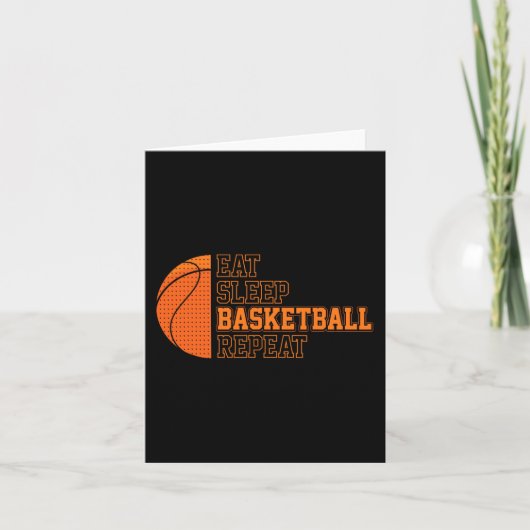 Essen. Schlafen. Basketball. Wieder von vorne. Bas Karte (Vorderseite)