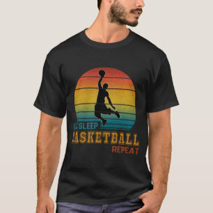 Essen Schlafen Basketball Wiederholen T-Shirt