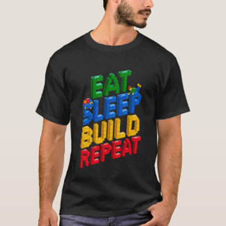 ESSEN SCHLAFEN BAUEN WIEDERHOLEN Meister Erbauer B T-Shirt