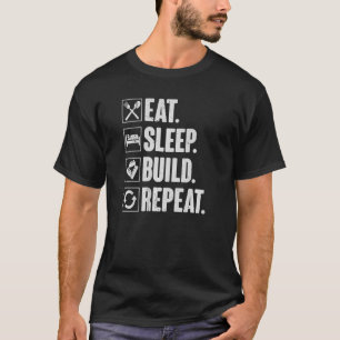 Essen Schlafen Bauen Wiederholen   Meister Erbauer T-Shirt