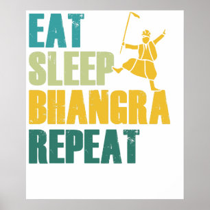 Essen Schlafen Bhangra Wiederholen Lustiges Tanzen Poster