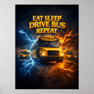 Essen Schlafen Busfahrer Poster