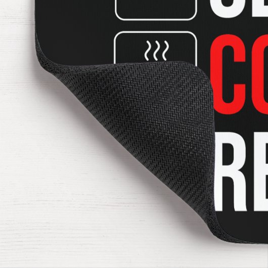 Essen. Schlafen. Coffee. Wieder von vorne Mousepad (Ecke)