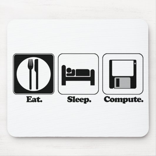 essen schlafen computer mousepad (Vorne)