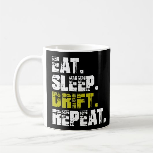 Essen Schlafen Driften Wiederholen - Lustiges Drif Kaffeetasse (Links)