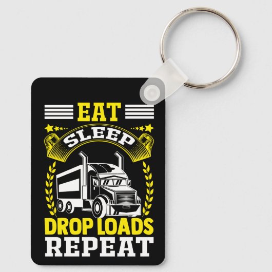 Essen, Schlafen, Drop Loads LKW Fahrer Funny Zitat Schlüsselanhänger (Rückseite)
