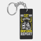 Essen, Schlafen, Drop Loads LKW Fahrer Funny Zitat Schlüsselanhänger (Vorderseite links)