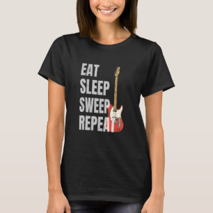 Essen Schlafen Fegen Wiederholen Gitarrist Gitarre T-Shirt