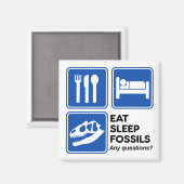 ESSEN, SCHLAFEN, FOSSILE MAGNET (Vorderseite/Rückseite)