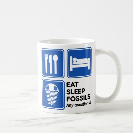 ESSEN, SCHLAFEN, FOSSILIEN KAFFEETASSE (Rechts)