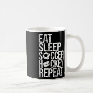 Essen Schlafen Fußball Hockey Wiederholen Lustiges Kaffeetasse